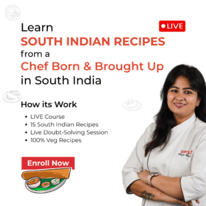 Authentic South Indian Cuisine Masterclass - Online LIVE Course